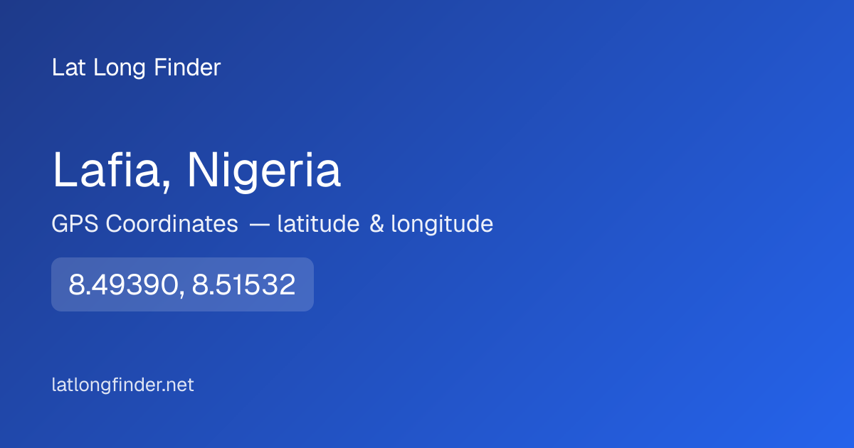 Lafia, Nigeria Coordinates — Latitude, Longitude & Map