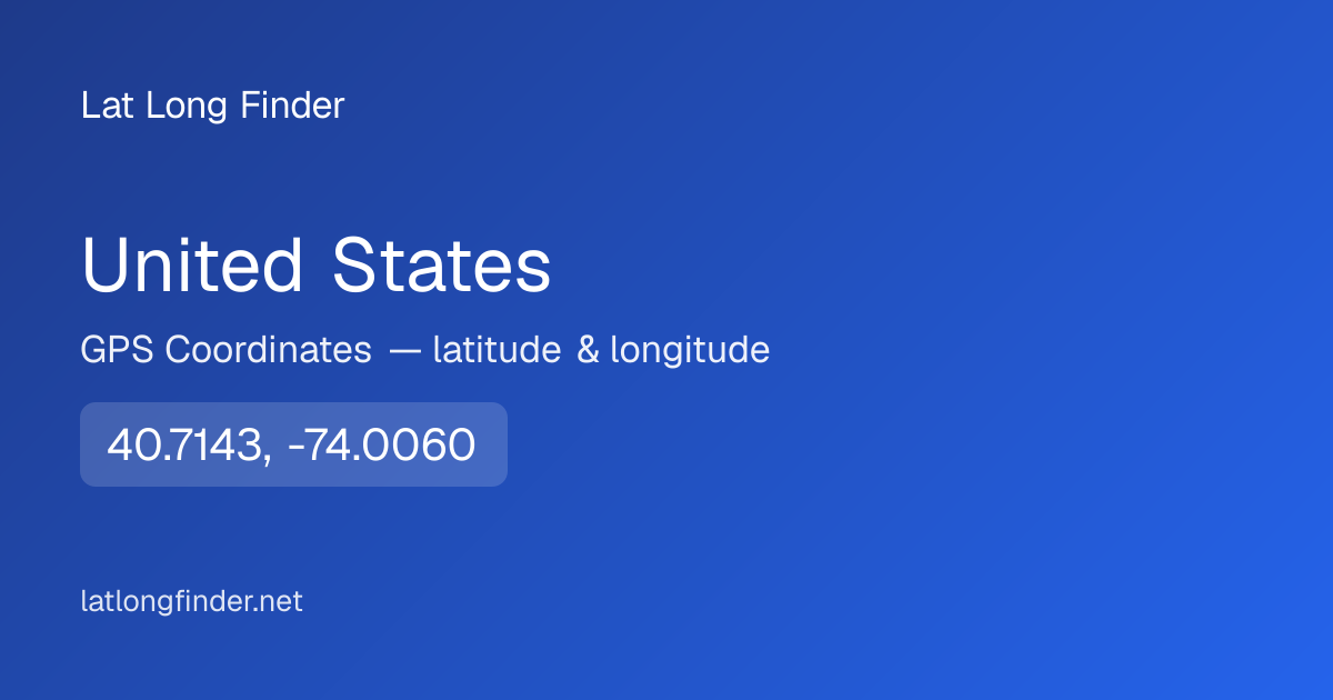 United States Coordinates — Latitude, Longitude & Map